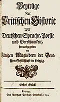 "Beyträge zur Critischen Historie der Deutschen Sprache, Poesie und Beredsamkeit" (Leipzig, 1732)