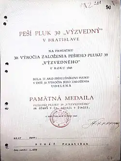 Pamětní medaile Pěšího pluku 39 výzvědného za účast v čs. odboji v Itálii udělená Františkovi Boháčovi v roce 1948 v Bratislavě.[8]