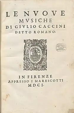 Giulio Caccini, Le nuove musiche, titulní strana z roku 1601.