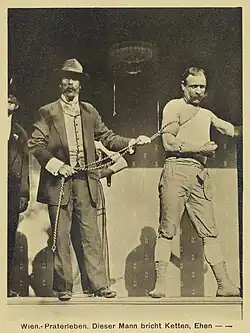 Vídeň - život v Prátru, Tento muž trhá řetězy, asi 1910