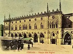 Palazzo della Ragione ve Ferraře, jak vypadal na začátku 20. století