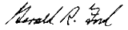 Gerald Ford, podpis