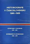 Historiografie v Československu 1980–1985