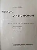 Pravda o Heydrichovi - vzpomínky sepsané po válce Josefem Ogounem