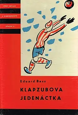 Přebal knihy Klapzubova jedenáctka z edice Knihy odvahy a dobrodružství z roku 1954