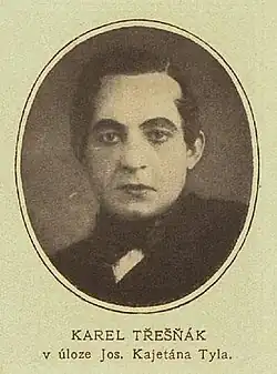 Karel Třešňák v úloze Josefa Kajetána Tyla