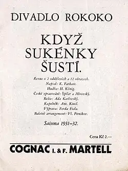 Titulní strana z programu pražského divadla Rokoko v sezóně 1931/1932 na revui nazvanou „Když sukénky šustí“, kterou režíroval Ada Karlovský[8]