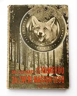 S kamerou za zvěří našich lesů, 1940, nakl. Česká grafická unie