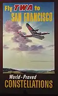 Reklama propagující cestování dopravními letouny Lockheed Constellation společnosti TWA