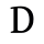 D